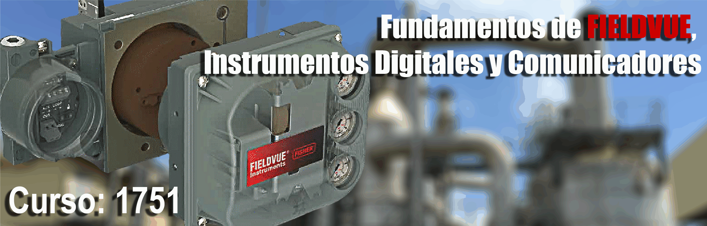 Entrenamiento técnico en válvulas de control Fisher — ITS de Venezuela